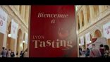 Lyon Tasting : revivez les temps forts en vidéo