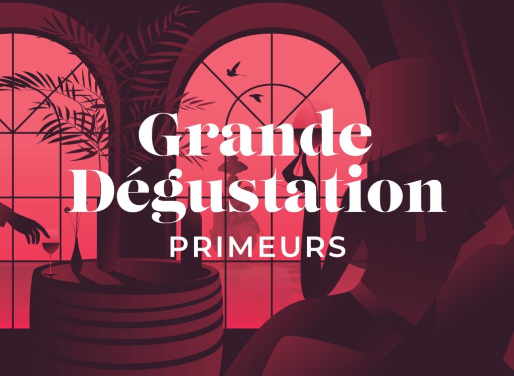 Grande Dégustation Primeurs organisée par Terre de vins