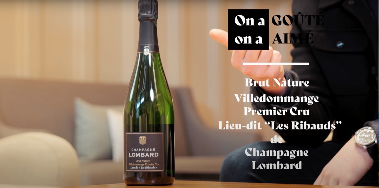 On a goûté, on a aimé : Champagne Lombard – “Les Ribauds”